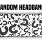 "random headband" wording with a headband outline filled in with question marks 
