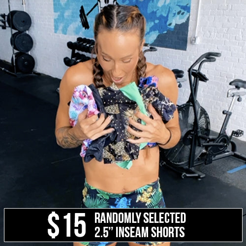 $15 randomly selected 2.5" inseam shorts