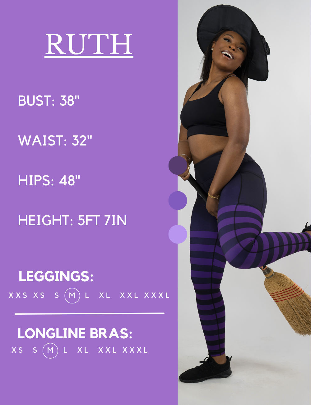 Model’s measurements of 38” bust, 32” waist, 48” hips and height of 5 ft 7 inches. She is wearing a size medium in our leggings