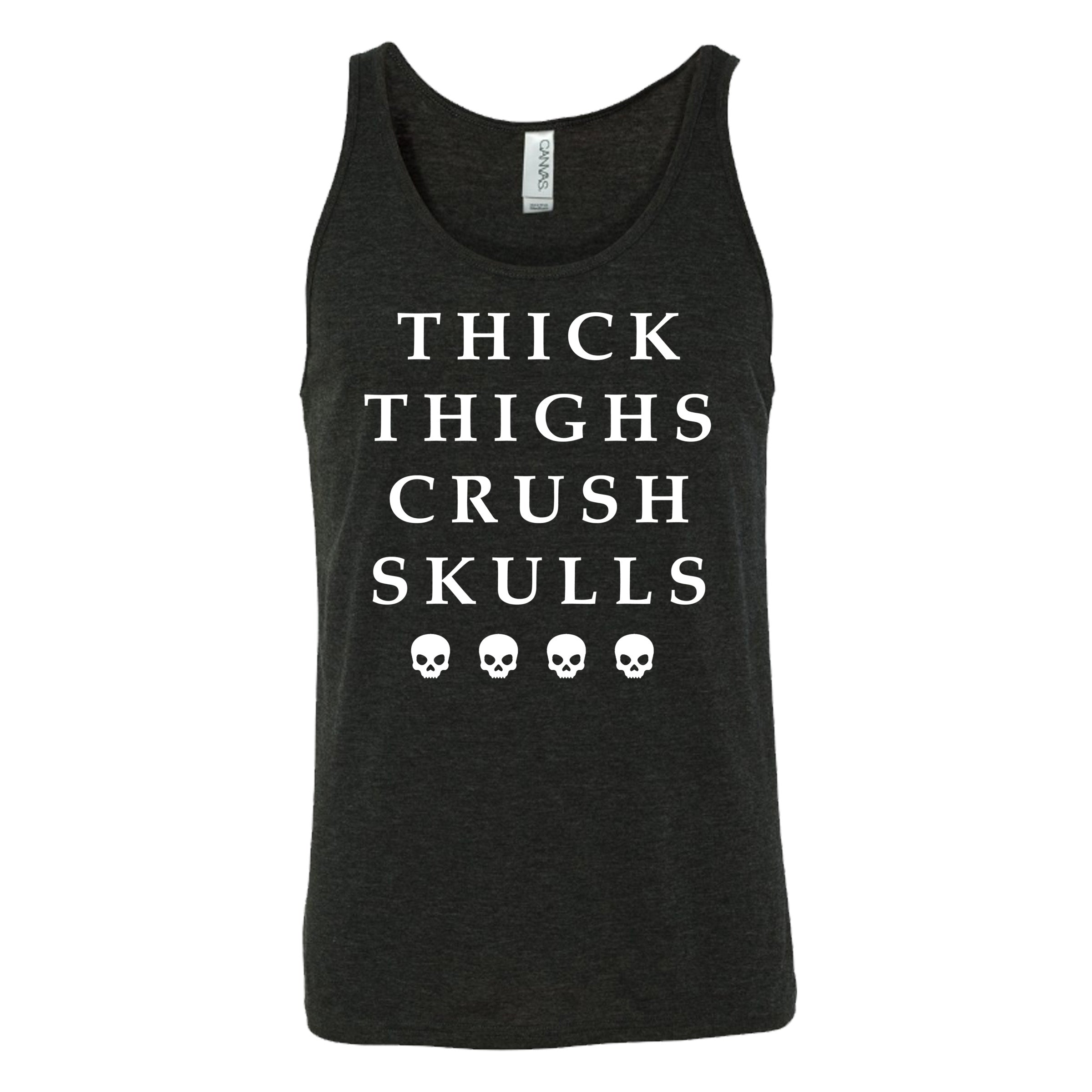 black Thick Thighs Crush Skulls tank top