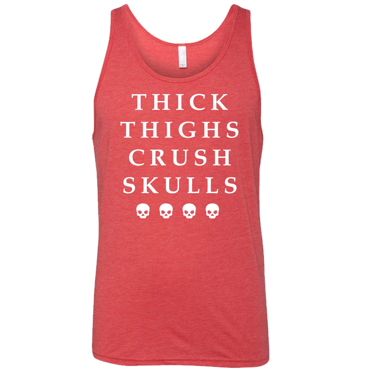 red Thick Thighs Crush Skulls tank top