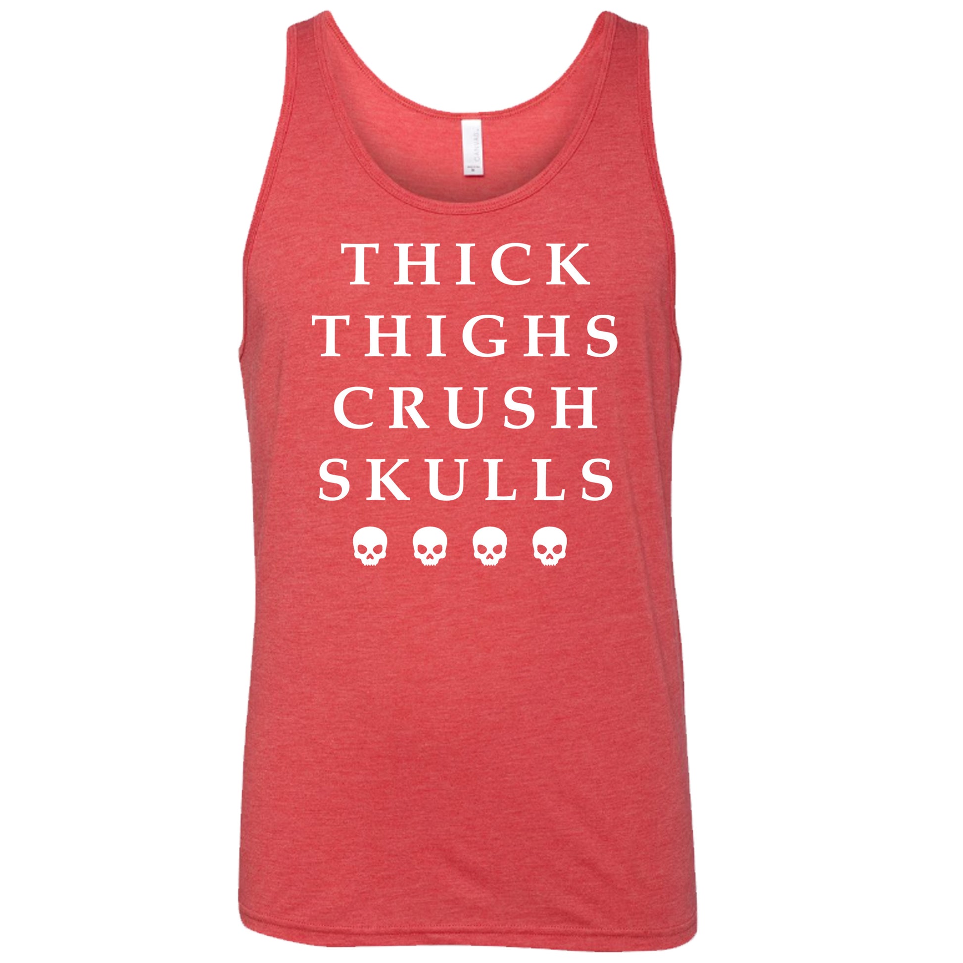 red Thick Thighs Crush Skulls tank top