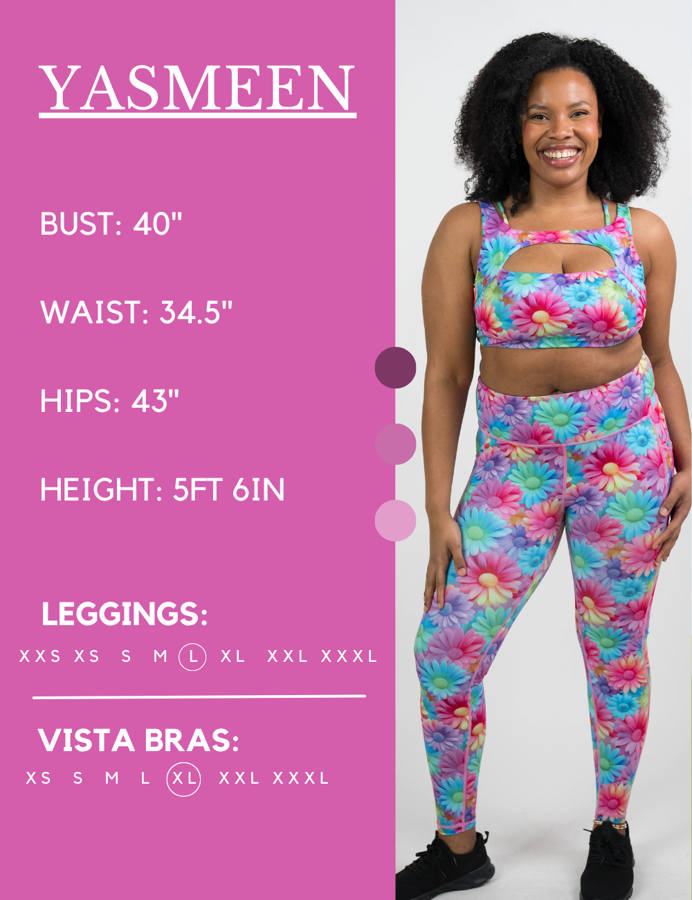 Model’s measurements of 40” bust, 34.5” waist, 43” hips and height of 5 ft 6 inches. She is wearing a size large in our leggings