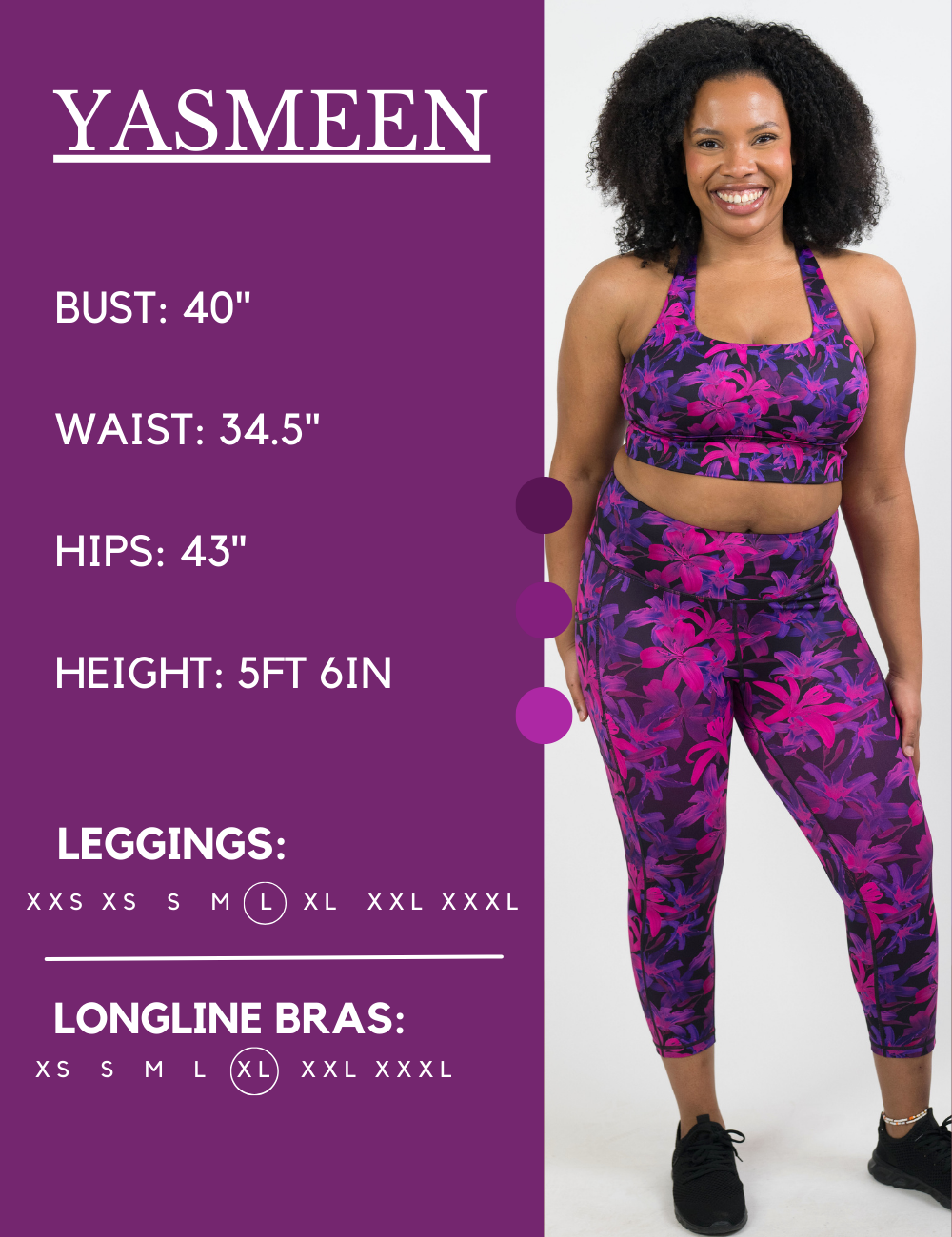 Model’s measurements of 40” bust, 34.5” waist, 43” hips and height of 5 ft 6 inches. She is wearing a size large in our leggings