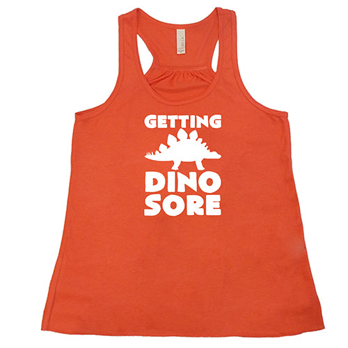Getting Dino Sore Shirt