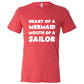Heart of A Mermaid, Mouth of A Sailor Shirt Unisex