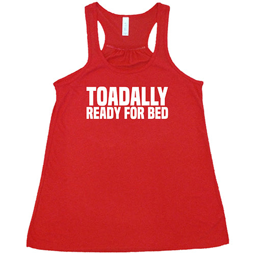 Toadally Ready for Bed Shirt