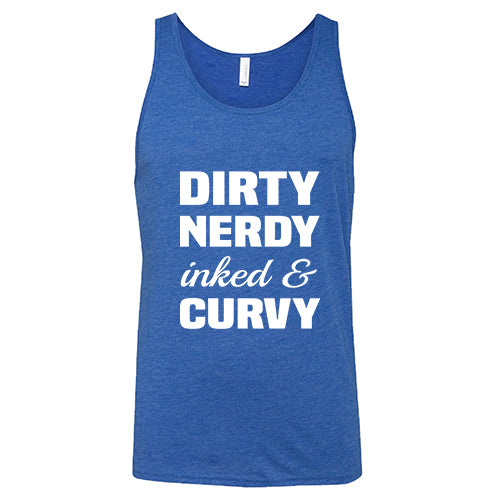 Dirty, Nerdy, Inked & Curvy Shirt Unisex