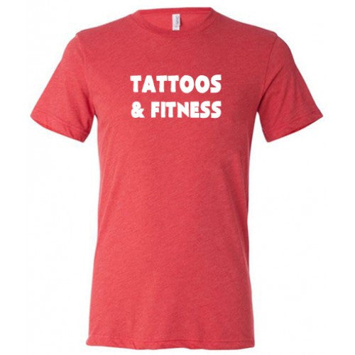 Tattoos & Fitness Shirt Unisex