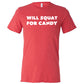 Will Squat For Candy Shirt Unisex