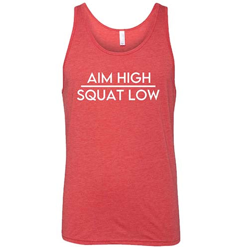 Aim High Squat Low Shirt Unisex