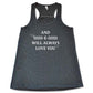 And I Will Always Love You Shirt