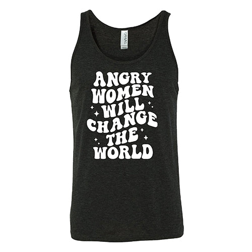 Angry Women Will Change The World Shirt Unisex