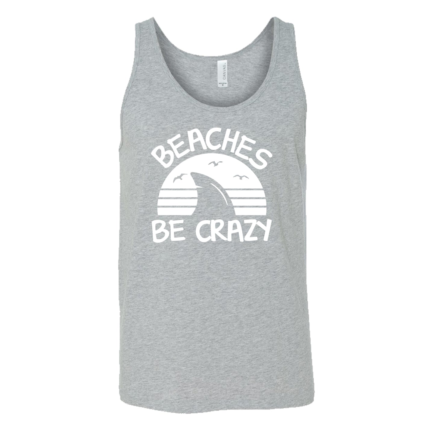 Beaches Be Crazy Shirt Unisex