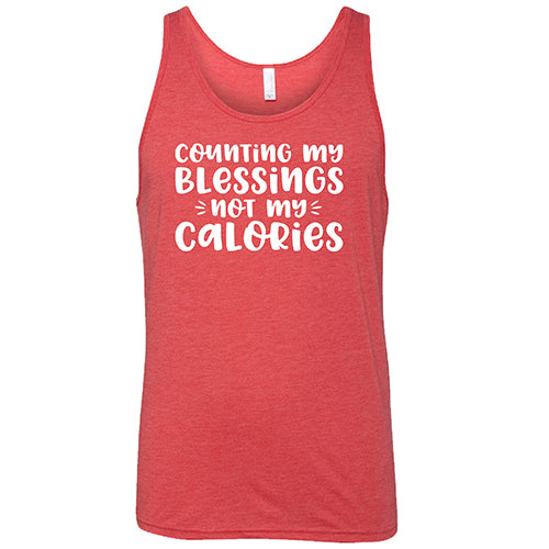 Counting My Blessings Not My Calories Shirt Unisex