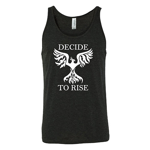 Decide To Rise Shirt Unisex