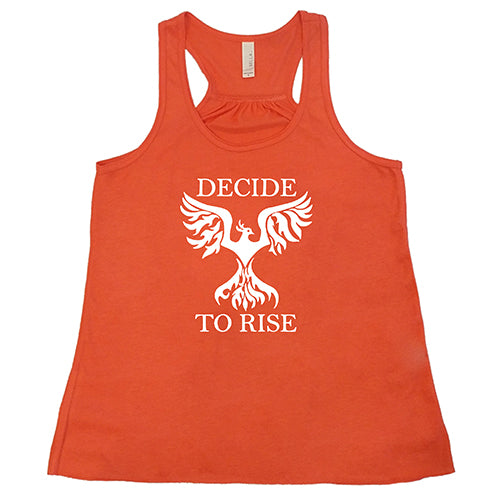 Decide To Rise Shirt