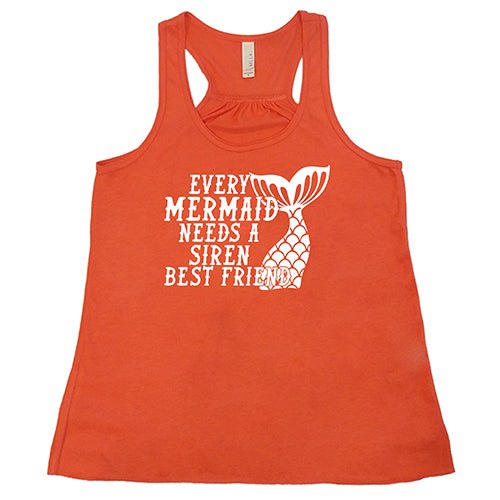 Every Mermaid Needs A Siren Best Friend Shirt