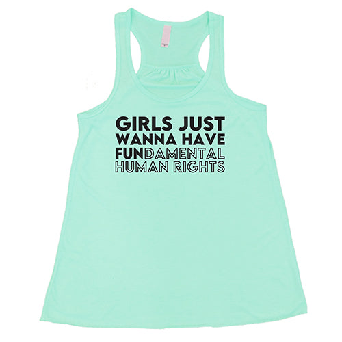 Girls Just Wanna Have Fundamental Human Rights Shirt
