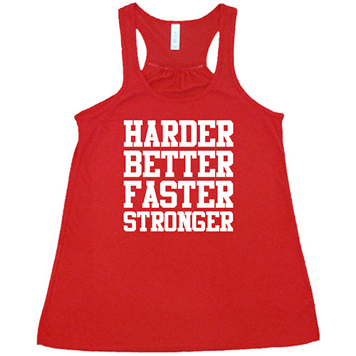 Harder Better Faster Stronger Shirt