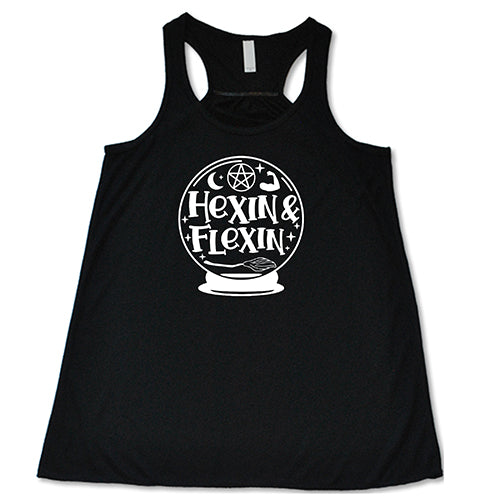 Hexin & Flexin Shirt
