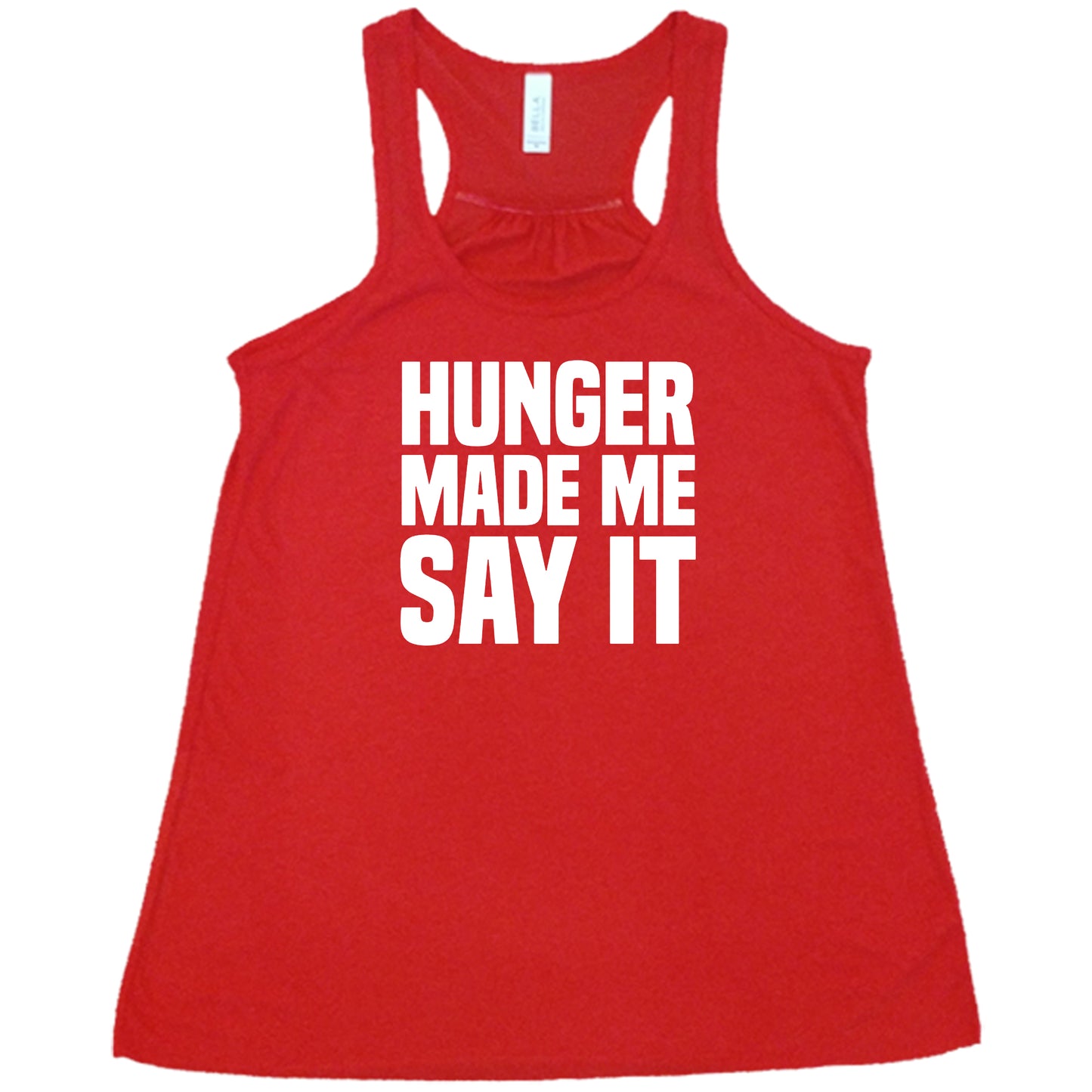 Hunger Made Me Say It Shirt