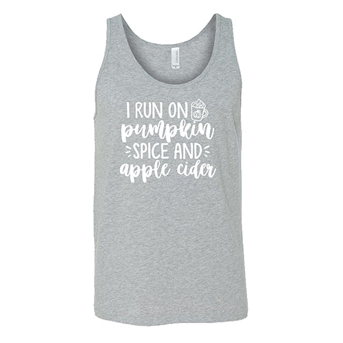 I Run on Pumpkin Spice & Apple Cider Shirt Unisex