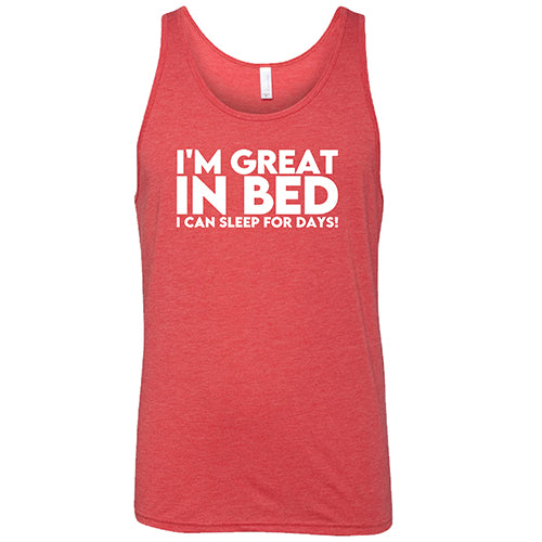 「Days」SHE'LL SLEEP I'm Great In Bed I Can Sleep For Days Shirt Unisex – Constantly
