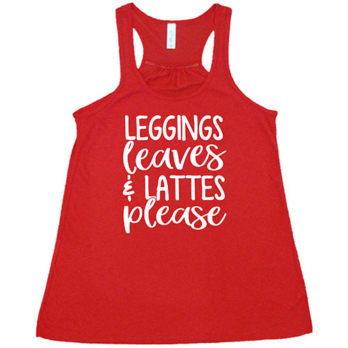 red leggings, leaves & lattes please racerback shirt