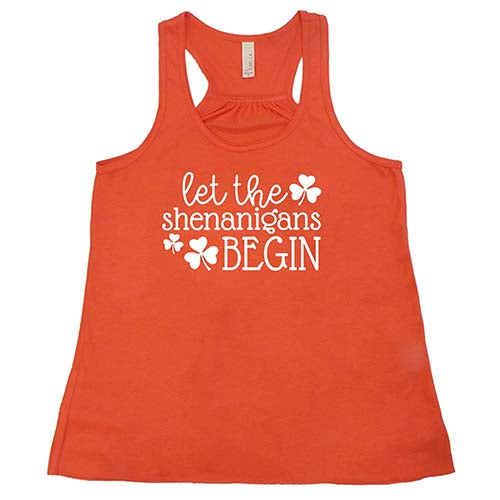 coral racerback tank top with the saying "let the shenanigans begin" in white