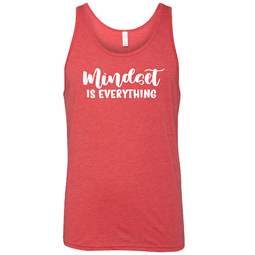 Mindset Is Everything Shirt Unisex
