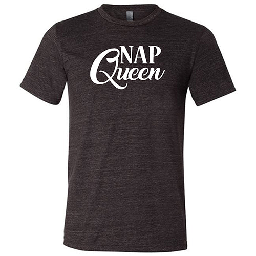 Nap Queen Shirt Unisex