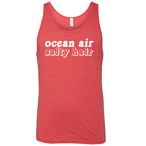 Ocean Air Salty Hair Shirt Unisex