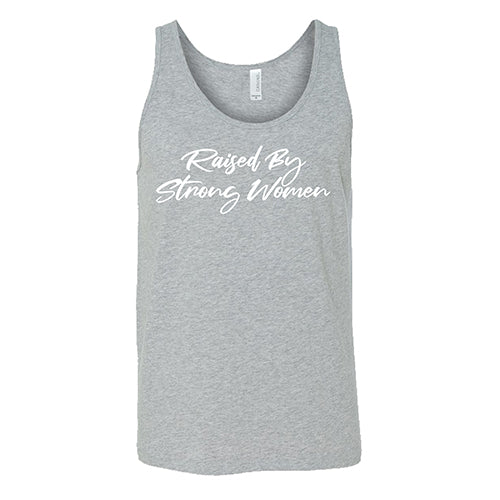 Raised By Strong Women Shirt Unisex