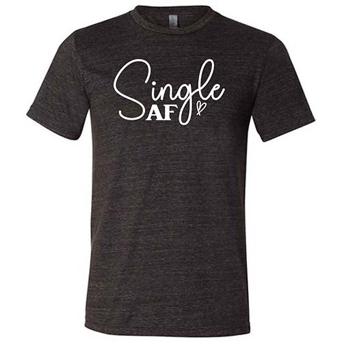 Single AF Shirt Unisex