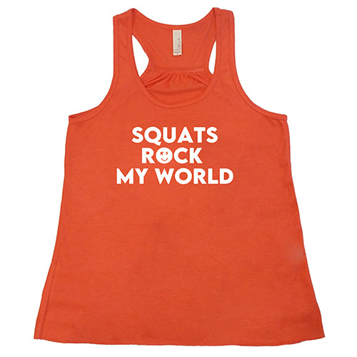Squats Rock My World Shirt