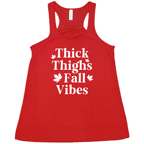 red thick thighs fall vibes racerback shirt