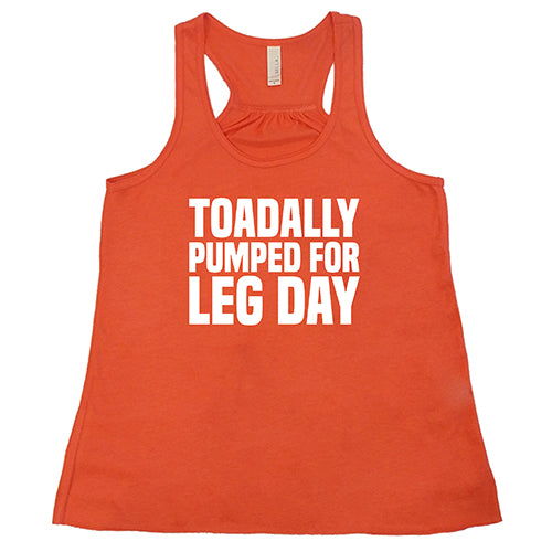 Toadally Pumped for Leg Day Shirt