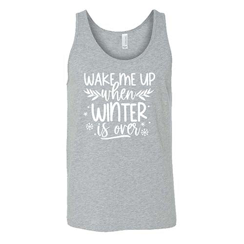 Wake Me Up When Winter Is Over Shirt Unisex