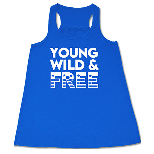 Young, Wild, & Free Shirt