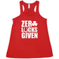red racerback tank top with the quote "zero lucks given" in white
