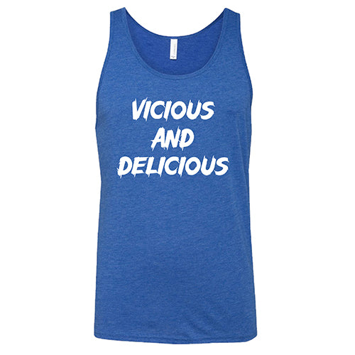 Vicious And Delicious Shirt Unisex