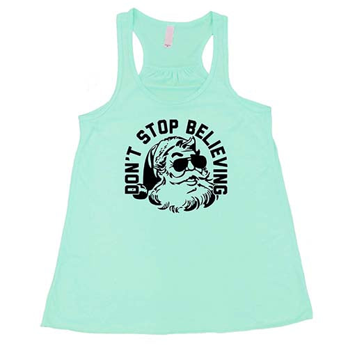Don't Stop Believing Shirt