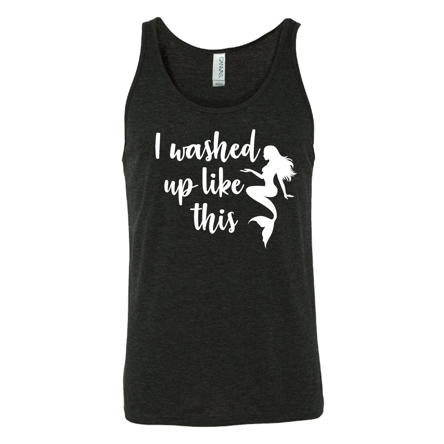 black unisex tank with the saying "i washed up like this" in white in the center