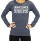 front view of heather navy colored long sleeve shirt with saying in the color white