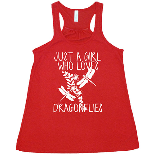 Just A Girl Who Loves Dragonflies Shirt