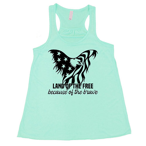 Land Of The Free Because Of The Brave Shirt