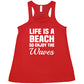Life Is A Beach So Enjoy The Waves Shirt