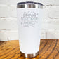 20oz white  tumbler with silver saying "proud member of the naughty list"