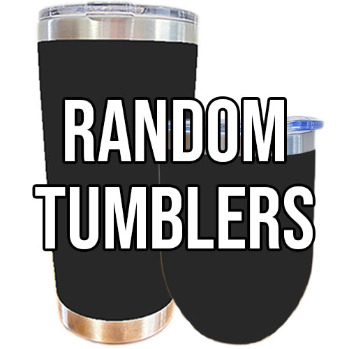 "random tumblers" wording in front of 20oz and 12oz tumblers 